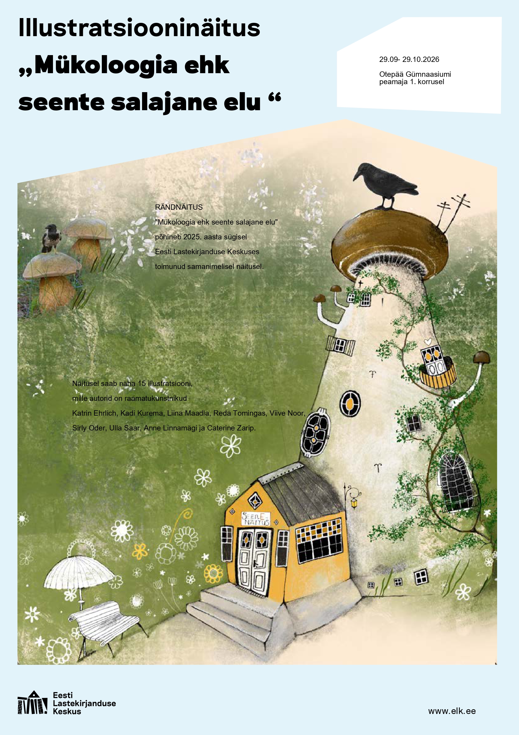 Illustratsiooninäitus “Mükoloogia ehk seente salajane elu”